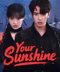 Your Sunshine (2025) Poster