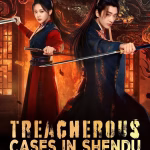 Treacherous Cases in Shendu (2025)